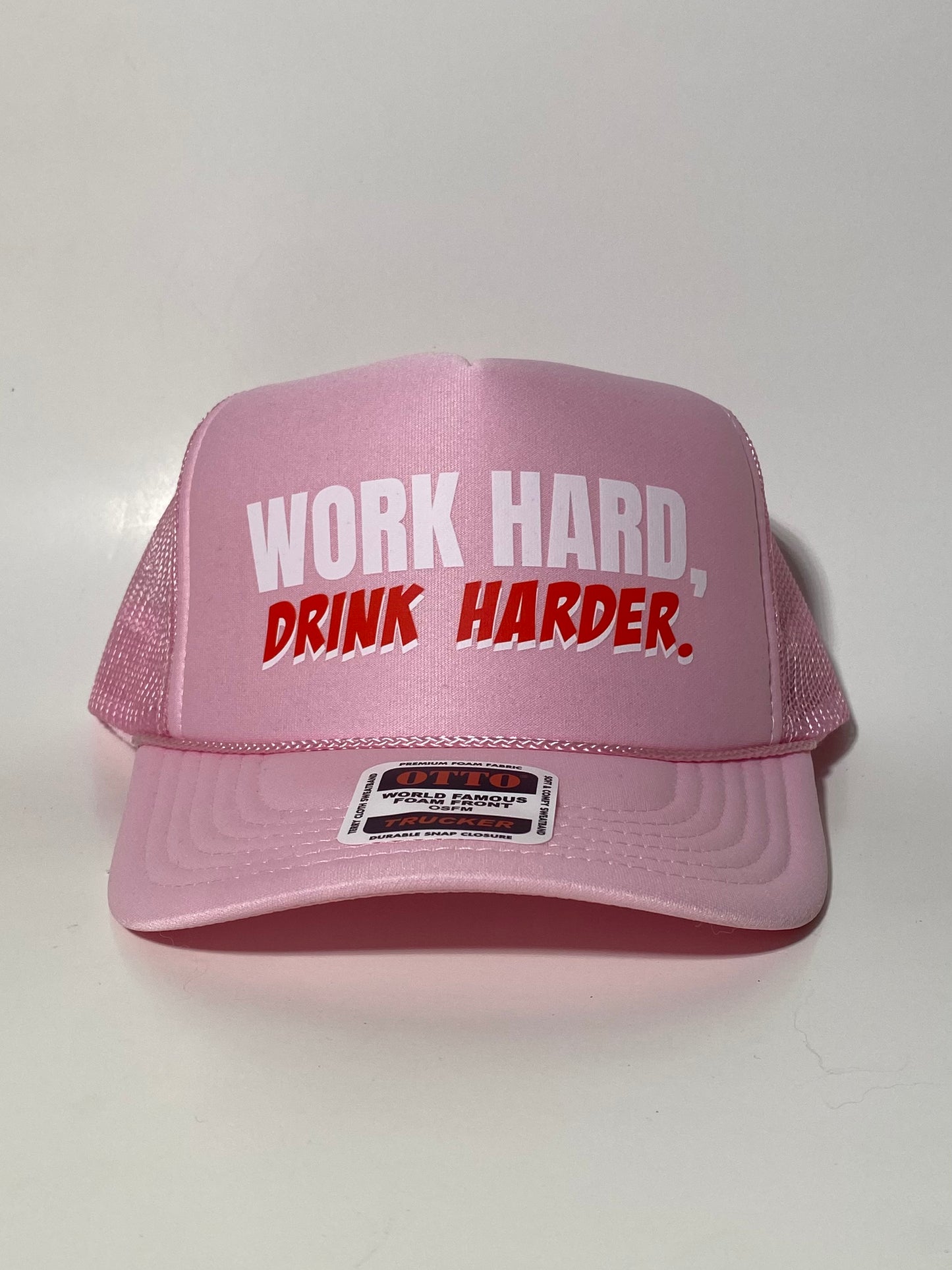 Work Hard Drink Harder Pink