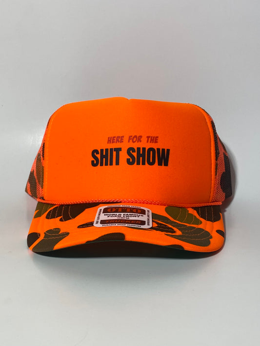Here For The Shit Show Orange / Camo Black text